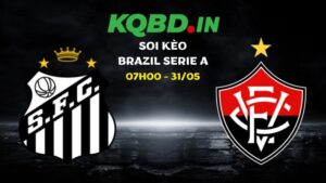 Nhận định Santos vs Vitoria ngày 31/05/2026 | Brazil Serie A 34 Nhận định Santos vs Vitoria ngày 31/05/2026 | Brazil Serie A